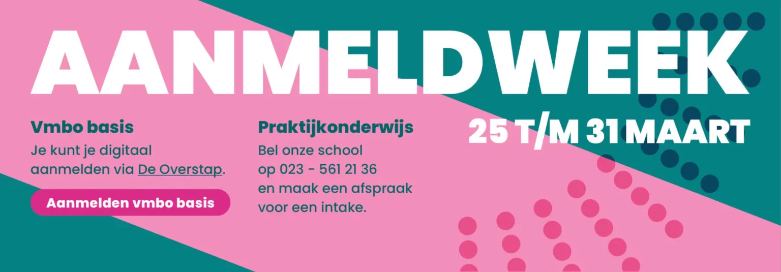 Aanmeldweek - 25 t/m 31 maart 2026